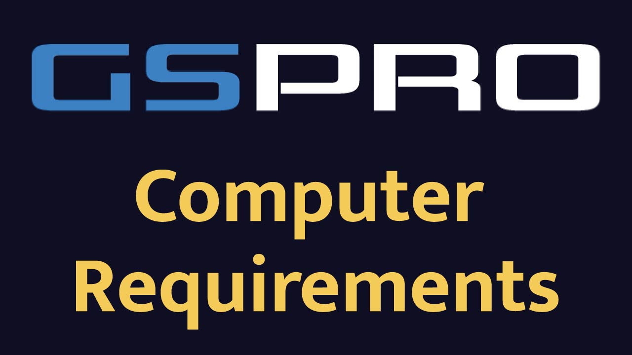 gspro computer requirements